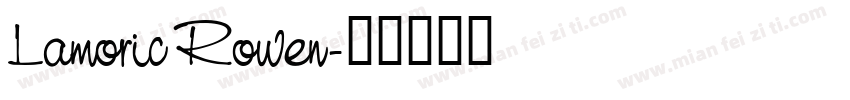 Lamoric Rowen字体转换